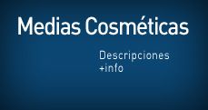 Medias cosm&eacute;ticas